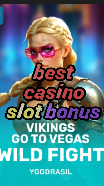 best casino slot bonus-fqqjrm9vrme7zzjgfjql.com