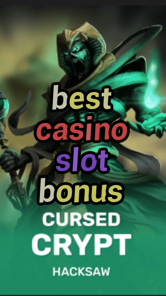 best casino slot bonus-fqqjrm9vrme7zzjgfjql.com